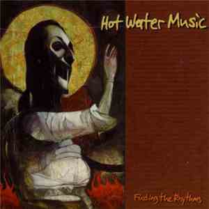 Hot Water Music - Finding The Rhythms album
