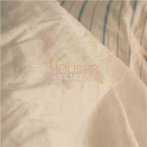 Houses - All Night album