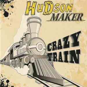 Hudson Maker - Crazy Train album