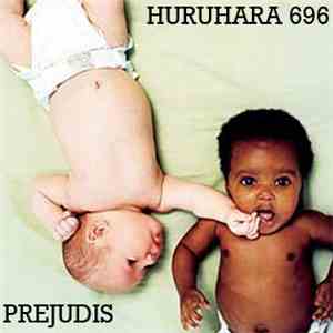 HuruHara 696 - Prejudis album