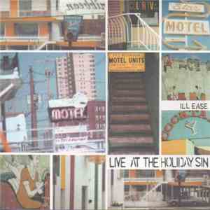 Ill Ease - Live At The Holiday Sin album