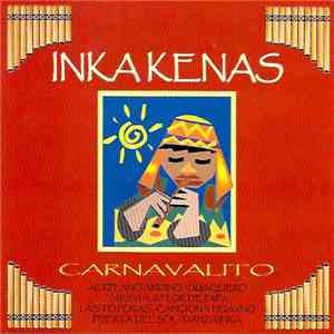 Inka Kenas - Carnavalito album