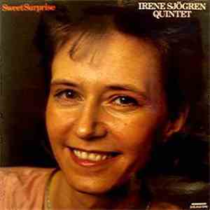 Irene Sjögren Quintet - Sweet Surprise album