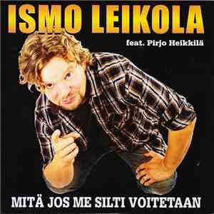 Ismo Leikola - Mitä Jos Me Silti Voitetaan album