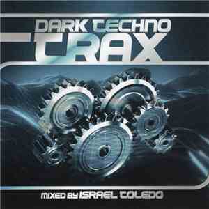 Israel Toledo - Dark Techno Trax album
