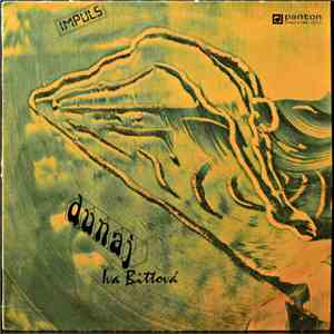 Iva Bittová + Dunaj - Iva Bittová + Dunaj album