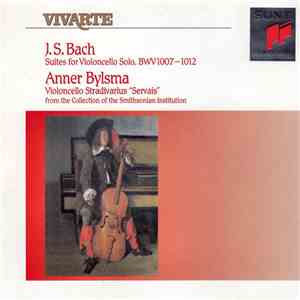 J. S. Bach - Anner Bylsma - Suites For Violoncello Solo, BWV 1007-1012 album