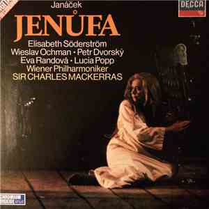 Janáček / Elisabeth Söderström, Wieslaw Ochman, Peter Dvorský, Eva Randová, Lucia Popp, Wiener Philharmoniker, Sir Charles Mackerras - Jenůfa album