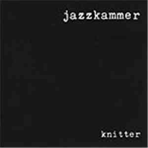 Jazzkammer - Knitter album