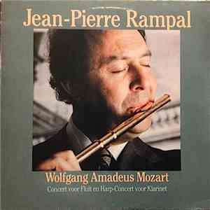 Jean-Pierre Rampal, Wolfgang Amadeus Mozart - Concert Voor Fluit En Harp-Concert Voor Klarinet album