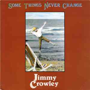 Jimmy Crowley - Some Things Never Change album