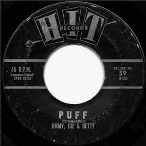 Jimmy, Joe and Betty / Fred York - Puff / Don't Be Afraid Little Darling album