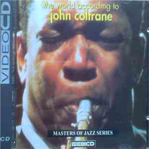 John Coltrane - The World According To John Coltrane album