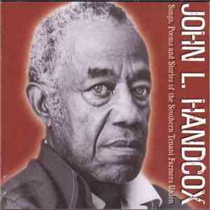 John L. Handcox - Songs, Poems And Stories Of The Southern Tenant Farmers Union album