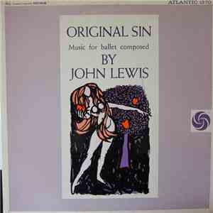 John Lewis  - Original Sin (Music For Ballet Composed By John Lewis) album