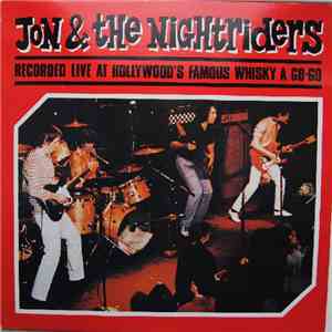 Jon & The Nightriders - Live At The Whisky album