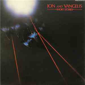 Jon And Vangelis - Short Stories album