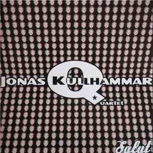 Jonas Kullhammar Quartet - Salut album