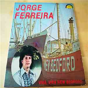 Jorge Ferreira - Viva, Viva New Bedford album