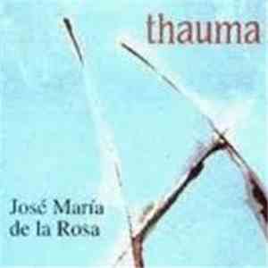 José María de la Rosa - Thauma album
