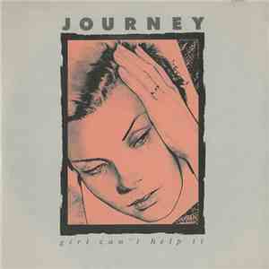 Journey - Girl Can't Help It album