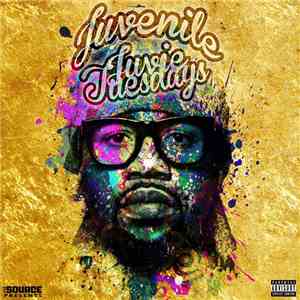 Juvenile  - Juvie Tuesdays album