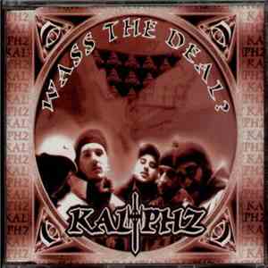 Kaliphz - Wass The Deal? album