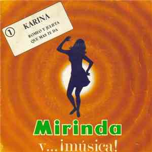 Karina  - Romeo Y Julieta / Que Mas Te Da album