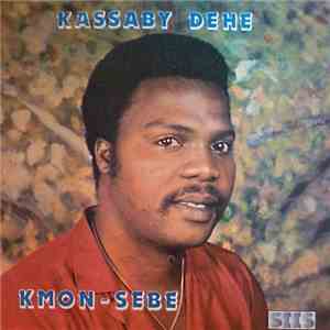 Kassaby Dehe - Kmon-Sebe album
