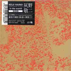 Keiji Haino - Experimental Mixture - In The World album
