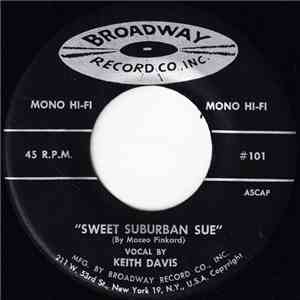 Keith Davis  - Sweet Suburban Sue / I'm Disillusioned album