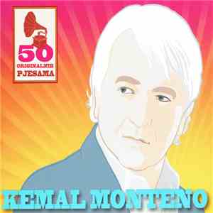 Kemal Monteno - 50 originalnih pjesama album