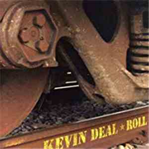 Kevin Deal - Roll album
