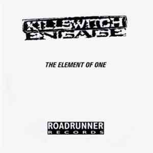 Killswitch Engage - The Element Of One album