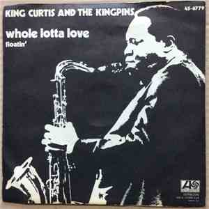 King Curtis & The Kingpins - Whole Lotta Love album