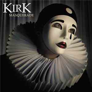Kirk  - Masquerade album