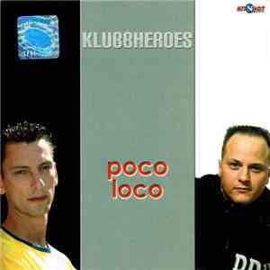 Klubbheroes - Poco Loco album