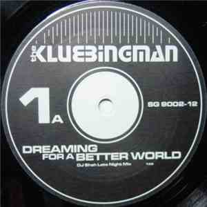 Klubbingman - Dreaming For A Better World album