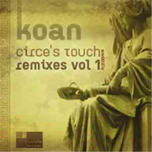 Koan  - Circe's Touch Remixes Vol.1 album