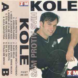 Kole - Sam Protiv Svih album