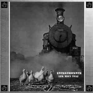 Konstepaasje - Kwekkerdekwek, Lek Mien Tesj album