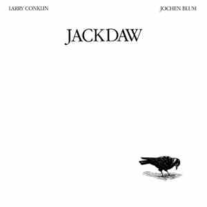 Larry Conklin, Jochen Blum - Jackdaw album