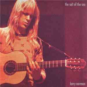 Larry Norman - The Salt Of The Sea album