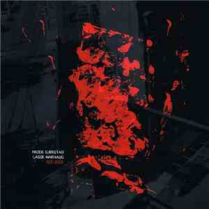 Lasse Marhaug & Frode Gjerstad - Red Edge album