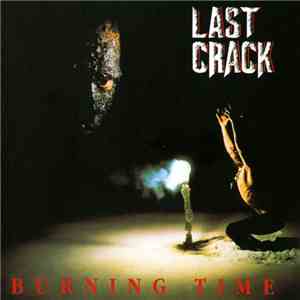 Last Crack - Burning Time album