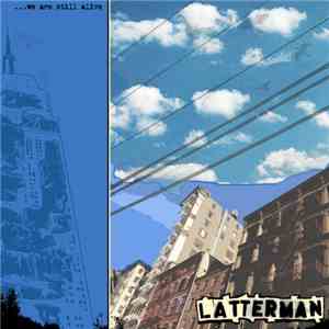 Latterman - ...We Are Still Alive album