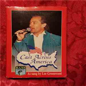 Lee Greenwood - Cast Across America album