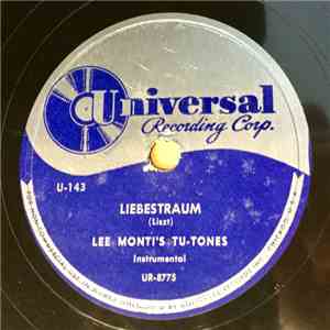 Lee Monti’s Tu-Tones - Liebestraum / You Kiss Me Too Much album