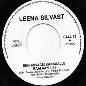 Leena Silvast - Sun Kuvaasi Kankaalle Maalaan album