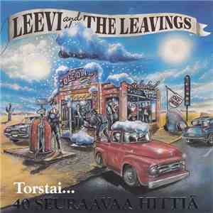 Leevi And The Leavings - Torstai... 40 Seuraavaa Hittiä album